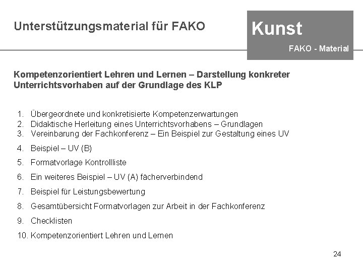 Unterstützungsmaterial für FAKO Kunst FAKO - Material Kompetenzorientiert Lehren und Lernen – Darstellung konkreter