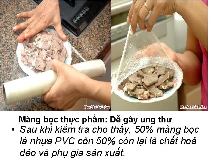 Màng bọc thực phẩm: Dễ gây ung thư • Sau khi kiểm tra cho