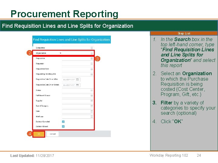 Procurement Reporting Find Requisition Lines and Line Splits for Organization 2 3 Step List