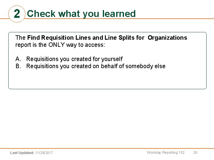 2 Check what you learned The Find Requisition Lines and Line Splits for Organizations