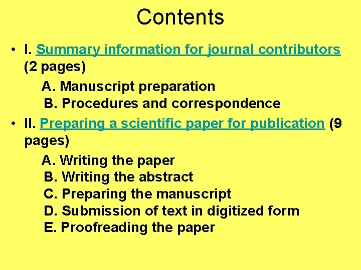 Contents • I. Summary information for journal contributors (2 pages) A. Manuscript preparation B.