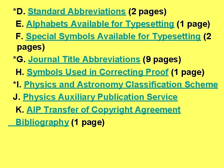 *D. Standard Abbreviations (2 pages) E. Alphabets Available for Typesetting (1 page) F. Special