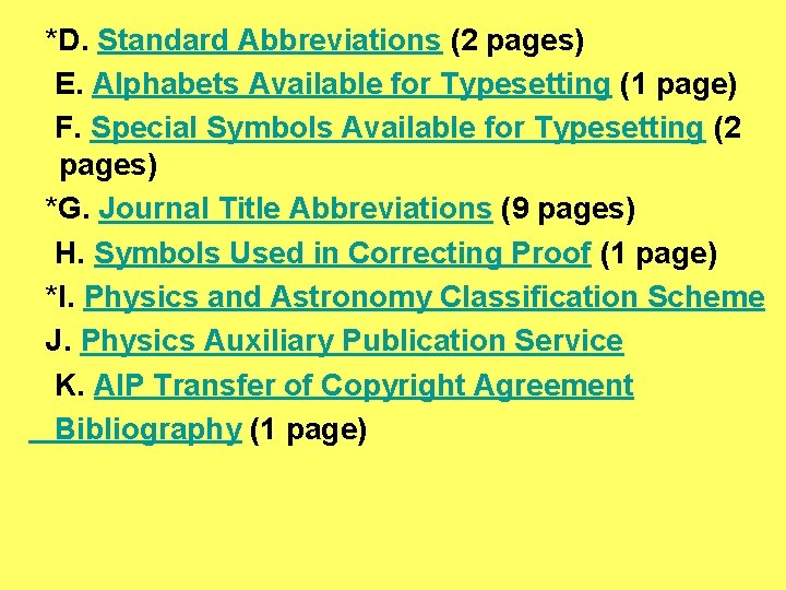 *D. Standard Abbreviations (2 pages) E. Alphabets Available for Typesetting (1 page) F. Special