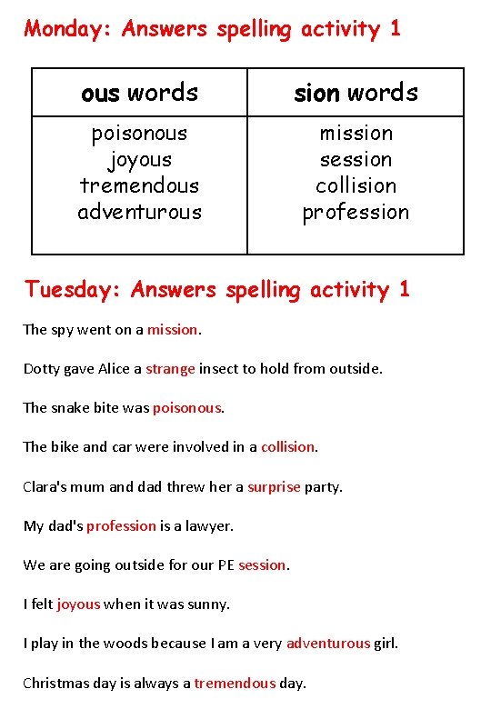 Monday: Answers spelling activity 1 ous words sion words poisonous joyous tremendous adventurous mission