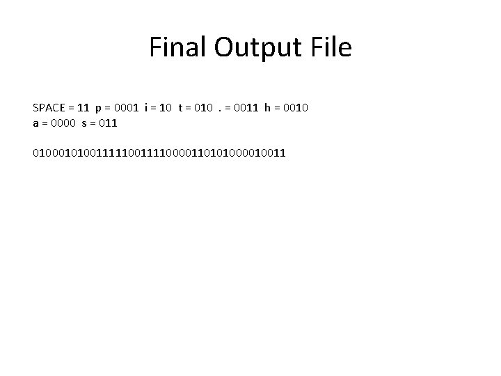 Final Output File SPACE = 11 p = 0001 i = 10 t =