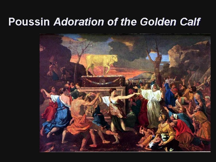 Poussin Adoration of the Golden Calf 