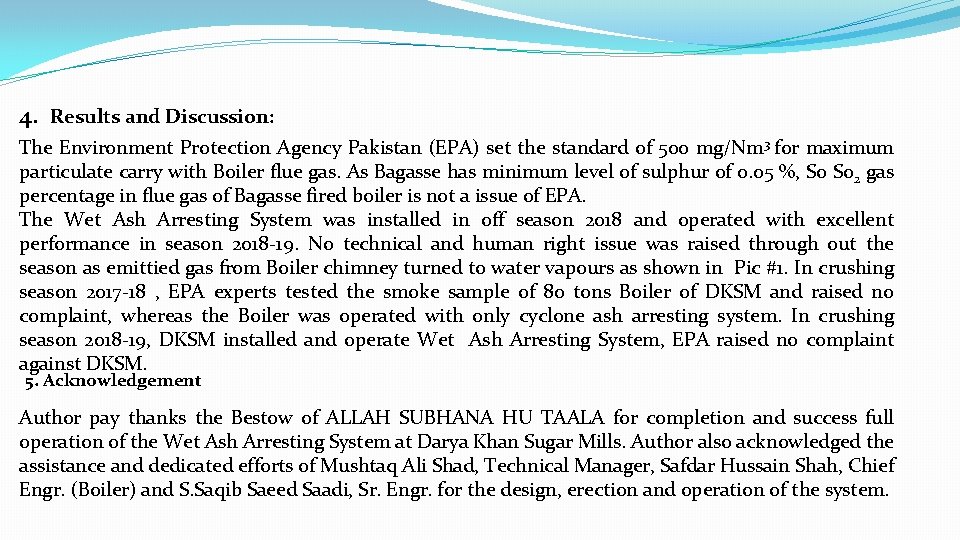 4. Results and Discussion: The Environment Protection Agency Pakistan (EPA) set the standard of