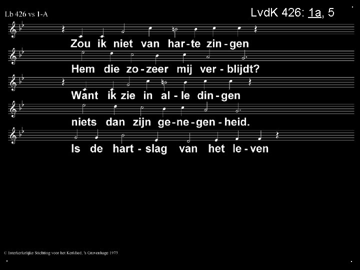 Lvd. K 426: 1 a, 5 a . . . 