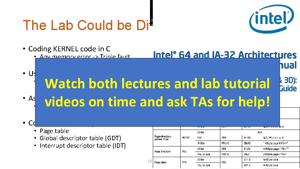 The Lab Could be Difficult • Coding KERNEL code in C • Any memory