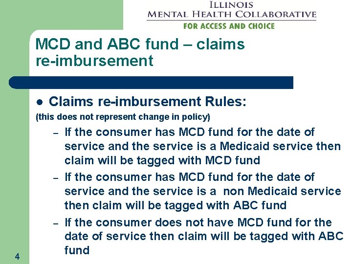 MCD and ABC fund – claims re-imbursement l Claims re-imbursement Rules: (this does not