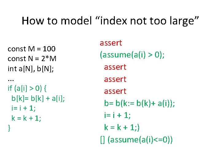 How to model “index not too large” const M = 100 const N =