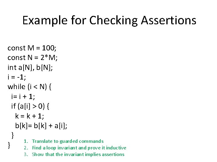 Example for Checking Assertions const M = 100; const N = 2*M; int a[N],