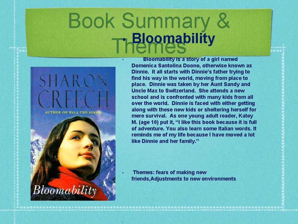 Book Summary & • Bloomability Themes • Bloomability is a story of a girl