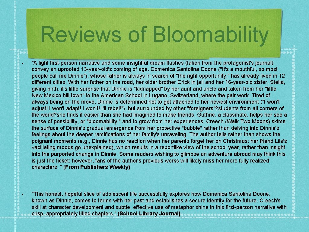 Reviews of Bloomability • “A light first-person narrative and some insightful dream flashes (taken