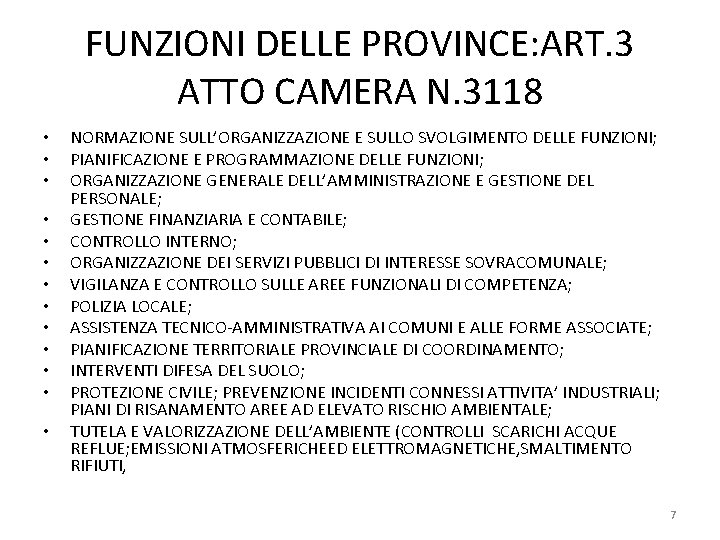 FUNZIONI DELLE PROVINCE: ART. 3 ATTO CAMERA N. 3118 • • • • NORMAZIONE