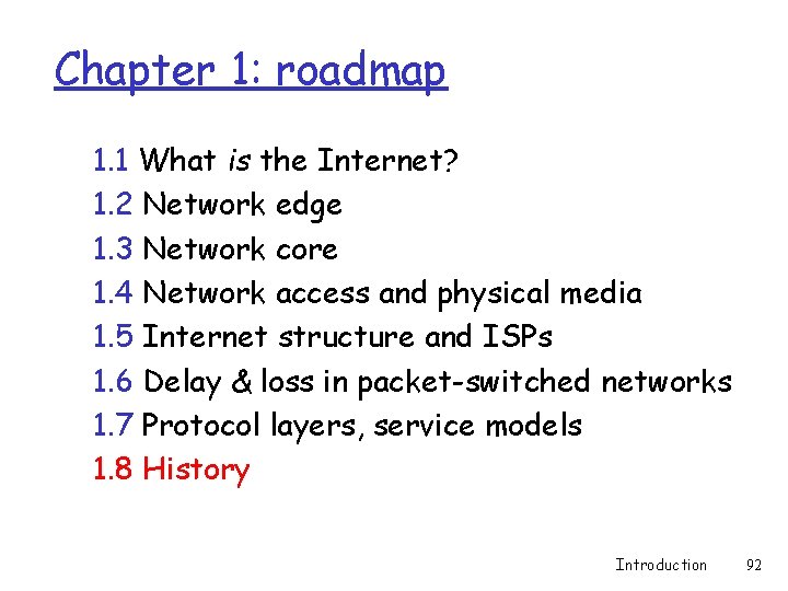Chapter 1: roadmap 1. 1 What is the Internet? 1. 2 Network edge 1.