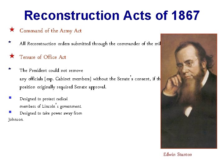 Reconstruction Acts of 1867 « Command of the Army Act * All Reconstruction orders