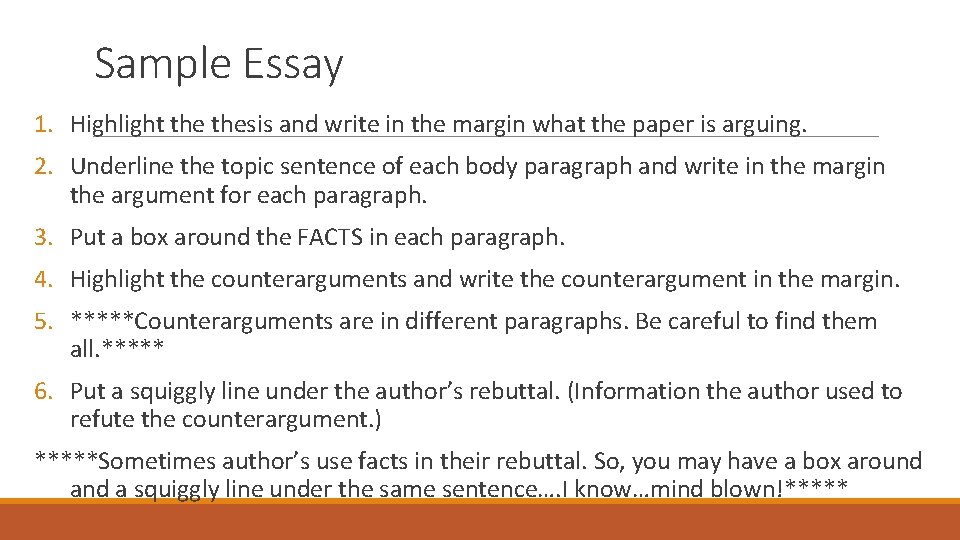 Sample Essay 1. Highlight thesis and write in the margin what the paper is