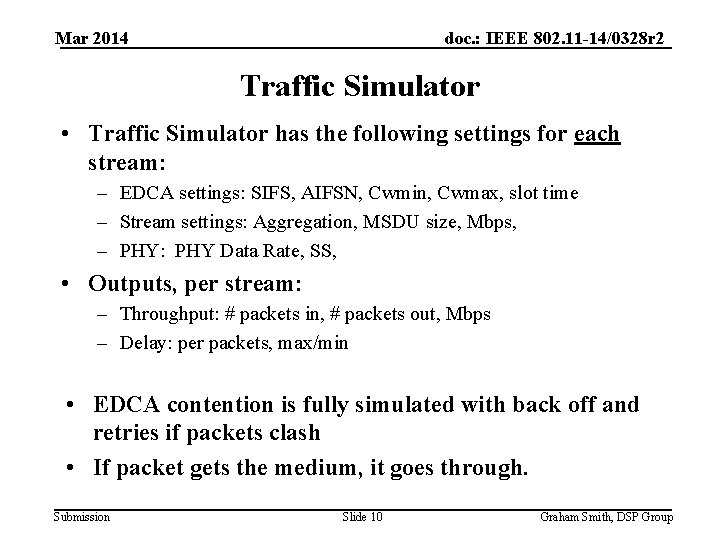 Mar 2014 doc. : IEEE 802. 11 -14/0328 r 2 Traffic Simulator • Traffic