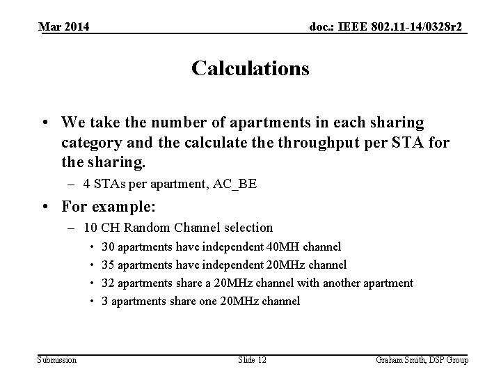 Mar 2014 doc. : IEEE 802. 11 -14/0328 r 2 Calculations • We take