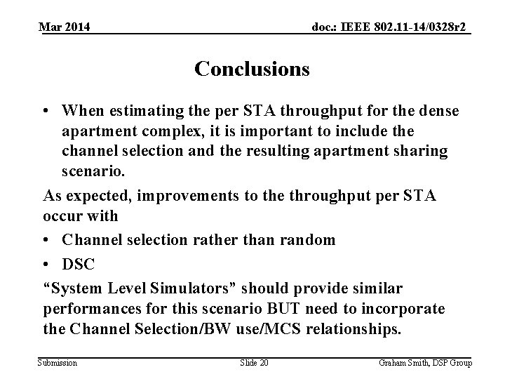 Mar 2014 doc. : IEEE 802. 11 -14/0328 r 2 Conclusions • When estimating