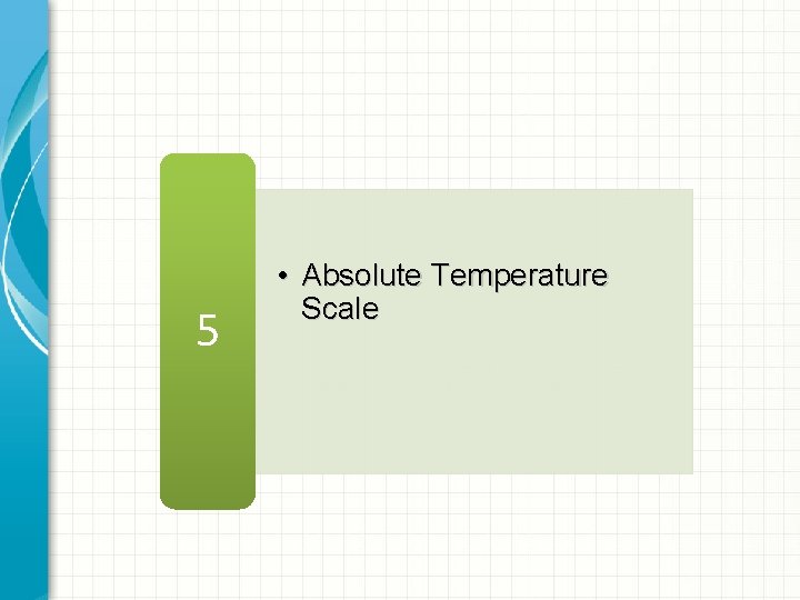 5 • Absolute Temperature Scale 