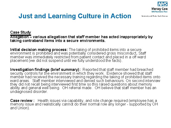 Just and Learning Culture in Action Case Study Allegation – various allegatiosn that staff