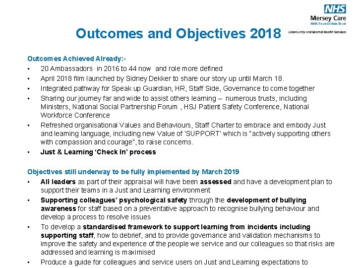 Outcomes and Objectives 2018 Outcomes Achieved Already: • 20 Ambassadors in 2016 to 44