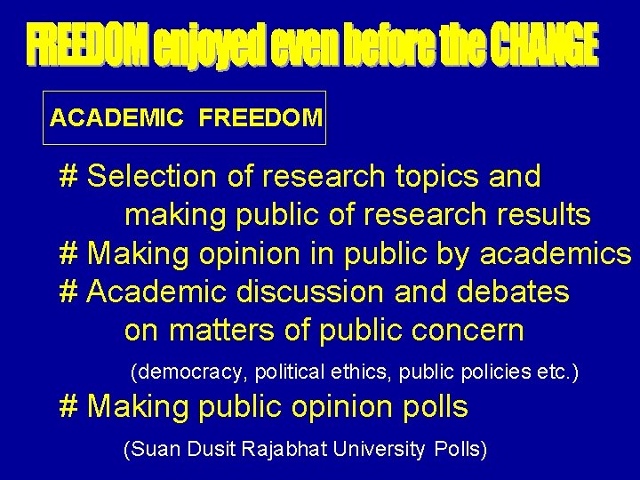 ACADEMIC FREEDOM # Selection of research topics and making public of research results #