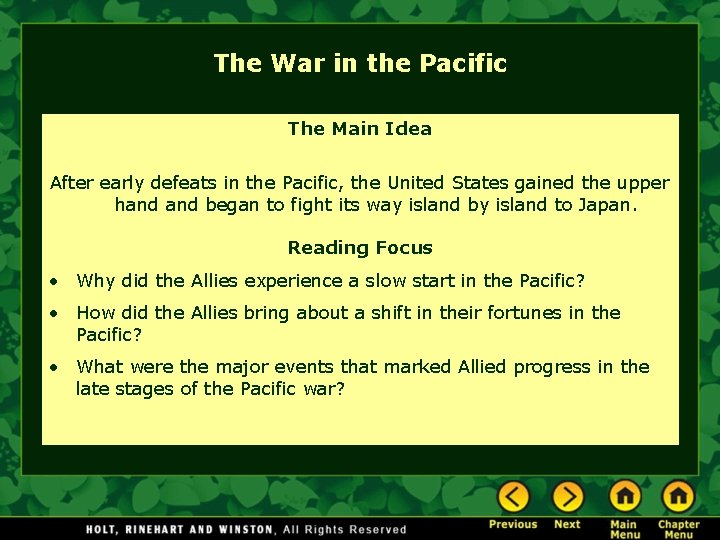 The War in the Pacific The Main Idea After early defeats in the Pacific,