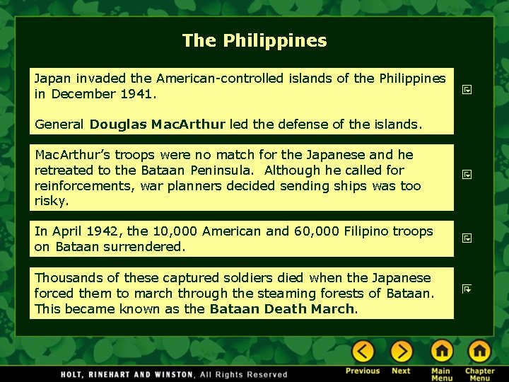 The Philippines Japan invaded the American-controlled islands of the Philippines in December 1941. General