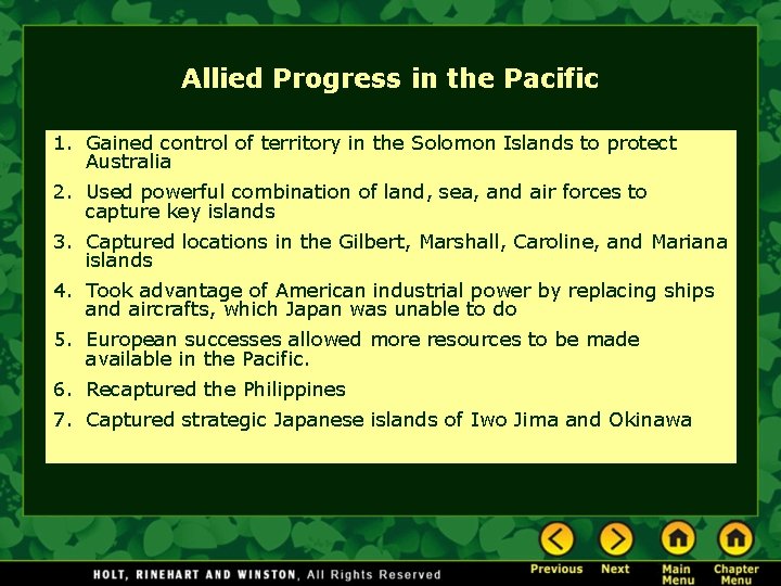 Allied Progress in the Pacific 1. Gained control of territory in the Solomon Islands