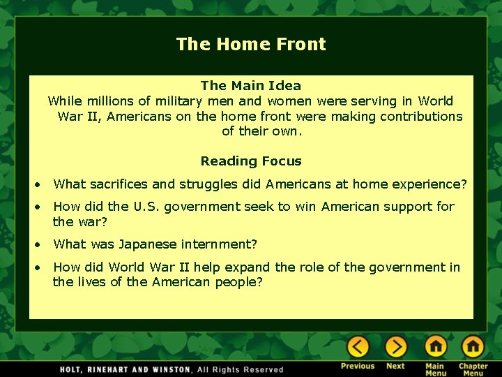 The Home Front The Main Idea While millions of military men and women were
