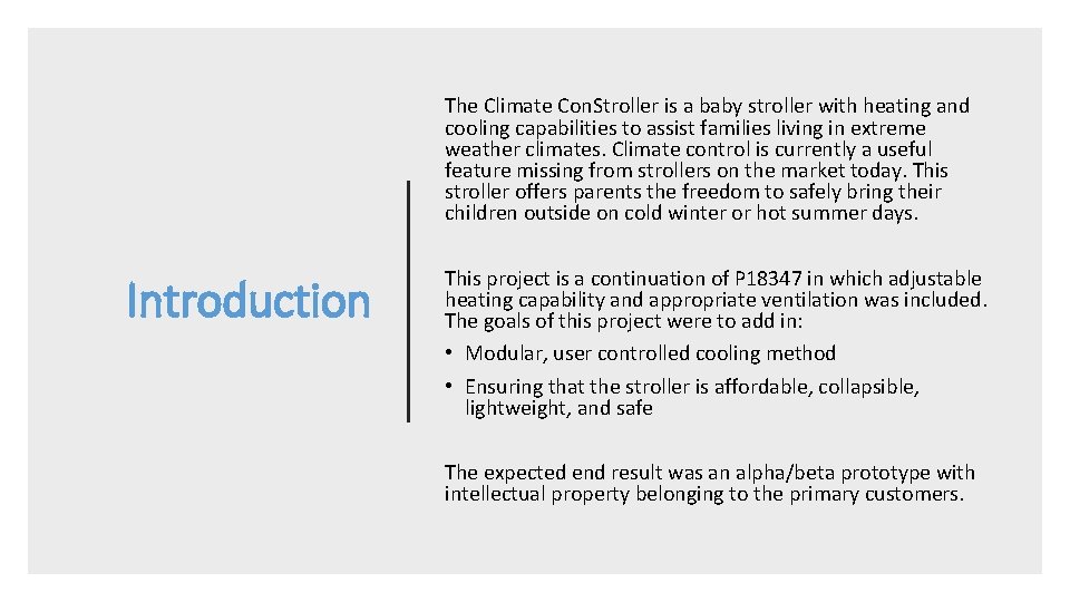 The Climate Con. Stroller is a baby stroller with heating and cooling capabilities to