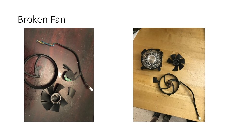 Broken Fan 
