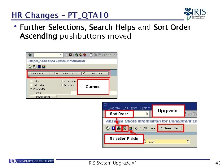 HR Changes – PT_QTA 10 • Further Selections, Search Helps and Sort Order Ascending