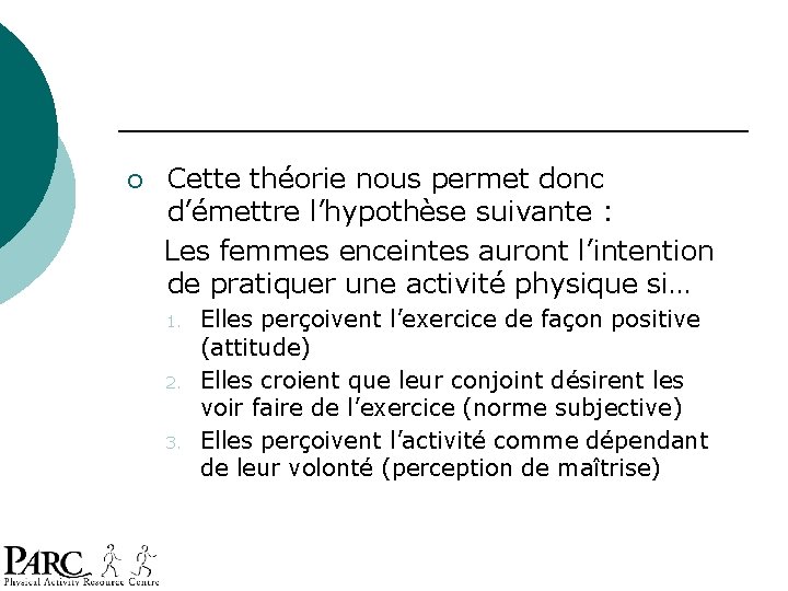 ¡ Cette théorie nous permet donc d’émettre l’hypothèse suivante : Les femmes enceintes auront ¡ Cette théorie nous permet donc d’émettre l’hypothèse suivante : Les femmes enceintes auront