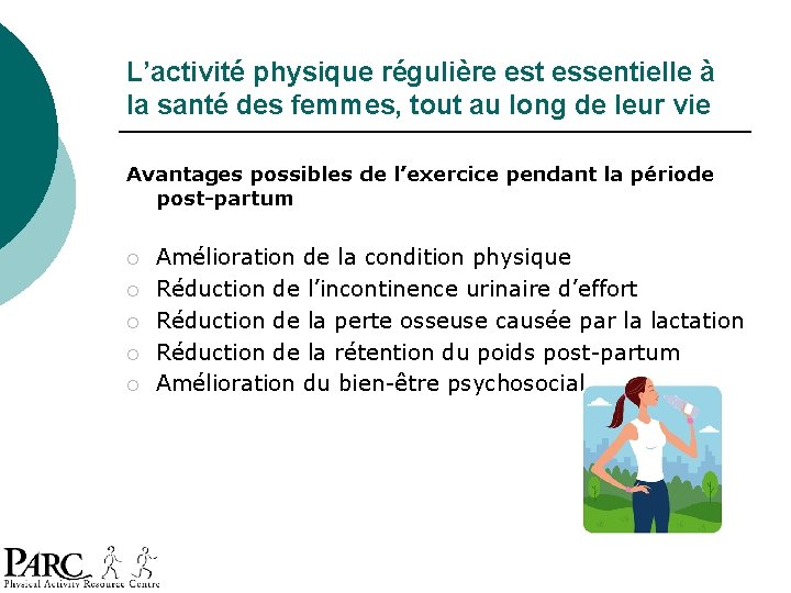L’activité physique régulière est essentielle à la santé des femmes, tout au long de L’activité physique régulière est essentielle à la santé des femmes, tout au long de