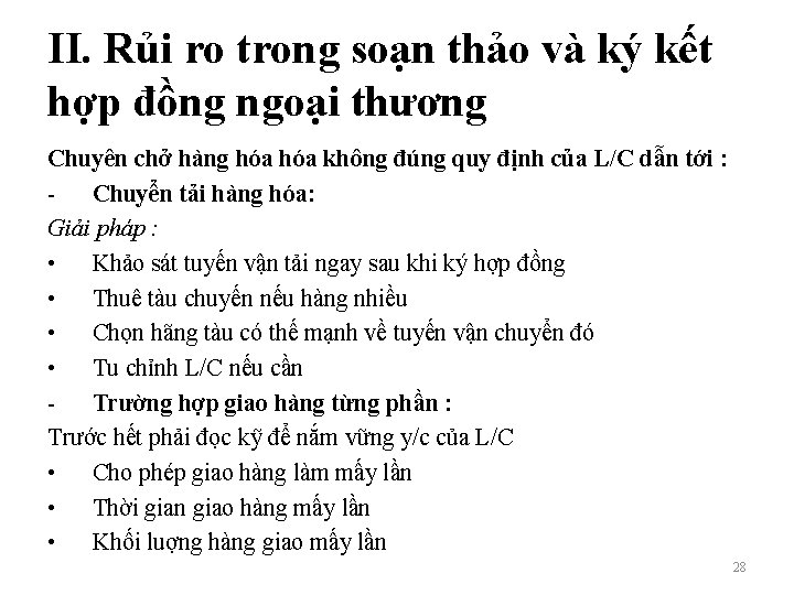 II. Rủi ro trong soạn thảo và ký kết hợp đồng ngoại thương Chuyên