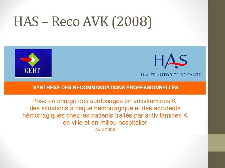 HAS – Reco AVK (2008) 