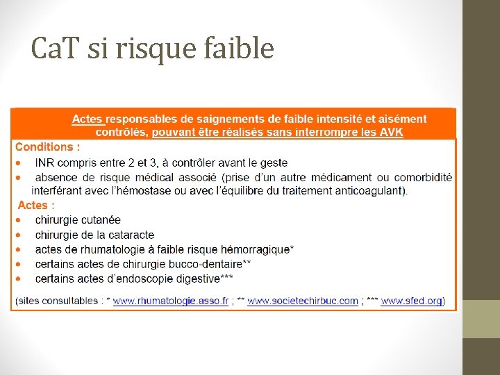 Ca. T si risque faible 