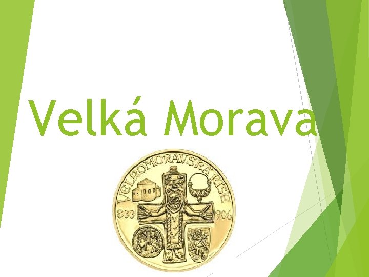 Velká Morava 