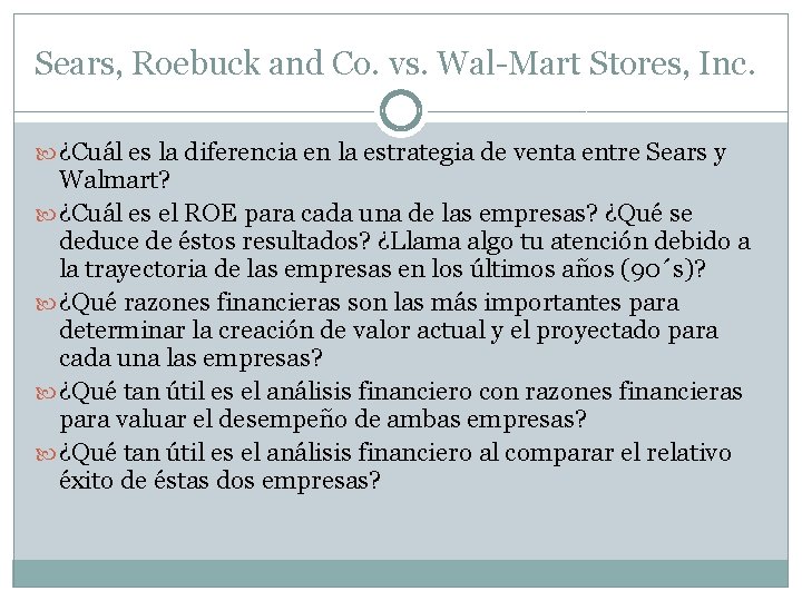 Sears, Roebuck and Co. vs. Wal-Mart Stores, Inc. ¿Cuál es la diferencia en la