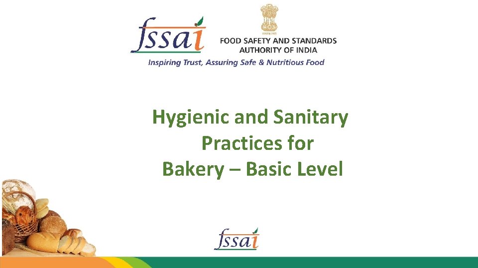 Hygienic and Sanitary Practices for Bakery – Basic Level 