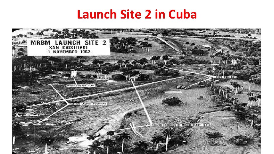 Launch Site 2 in Cuba 