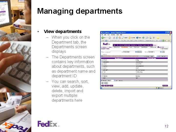 Managing departments • View departments – When you click on the Department tab, the Managing departments • View departments – When you click on the Department tab, the