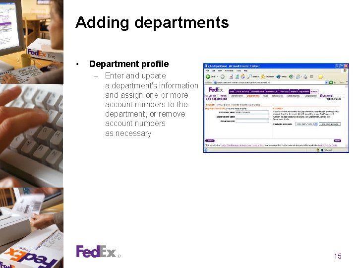 Adding departments • Department profile – Enter and update a department's information and assign Adding departments • Department profile – Enter and update a department's information and assign