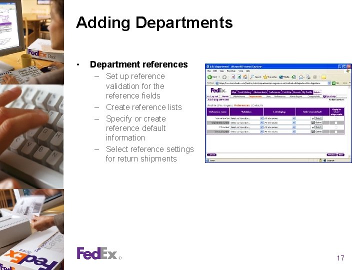 Adding Departments • Department references – Set up reference validation for the reference fields Adding Departments • Department references – Set up reference validation for the reference fields