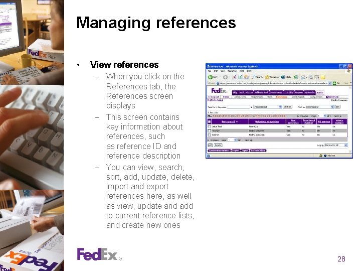 Managing references • View references – When you click on the References tab, the Managing references • View references – When you click on the References tab, the