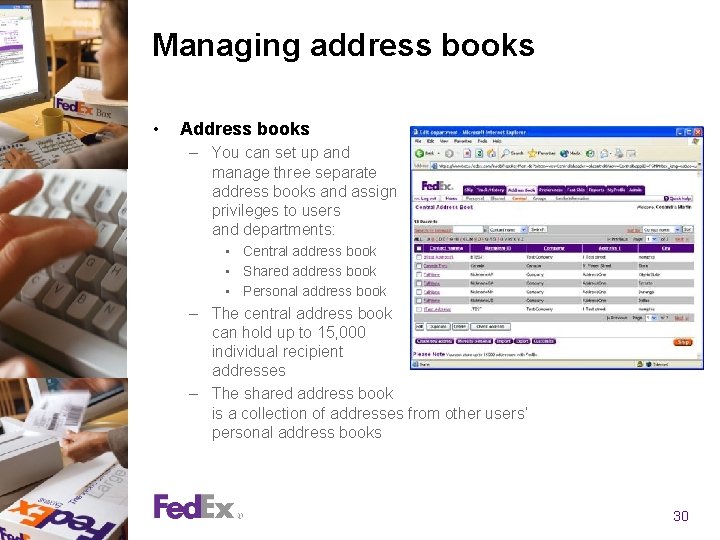 Managing address books • Address books – You can set up and manage three Managing address books • Address books – You can set up and manage three